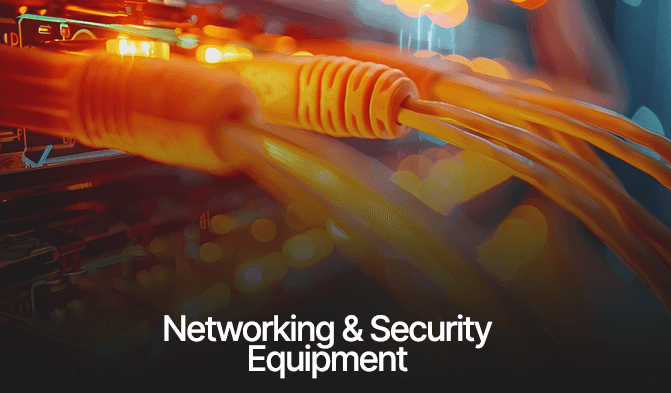 Networking & Security Equipment